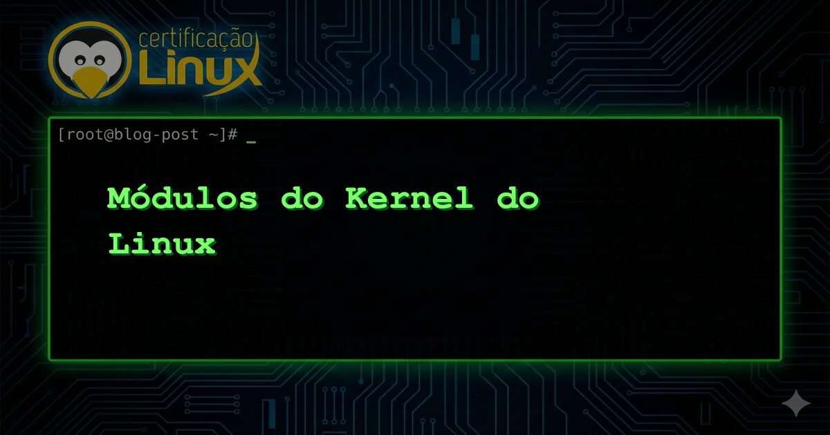 Módulos do Kernel do Linux