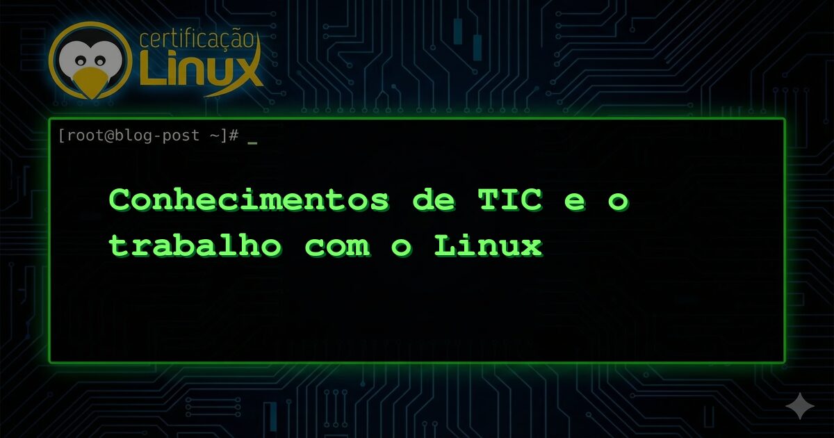 TIC Skills and Working with Linux