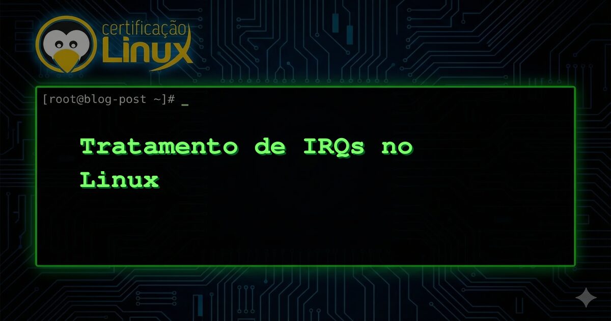 Tratamento de IRQs no Linux