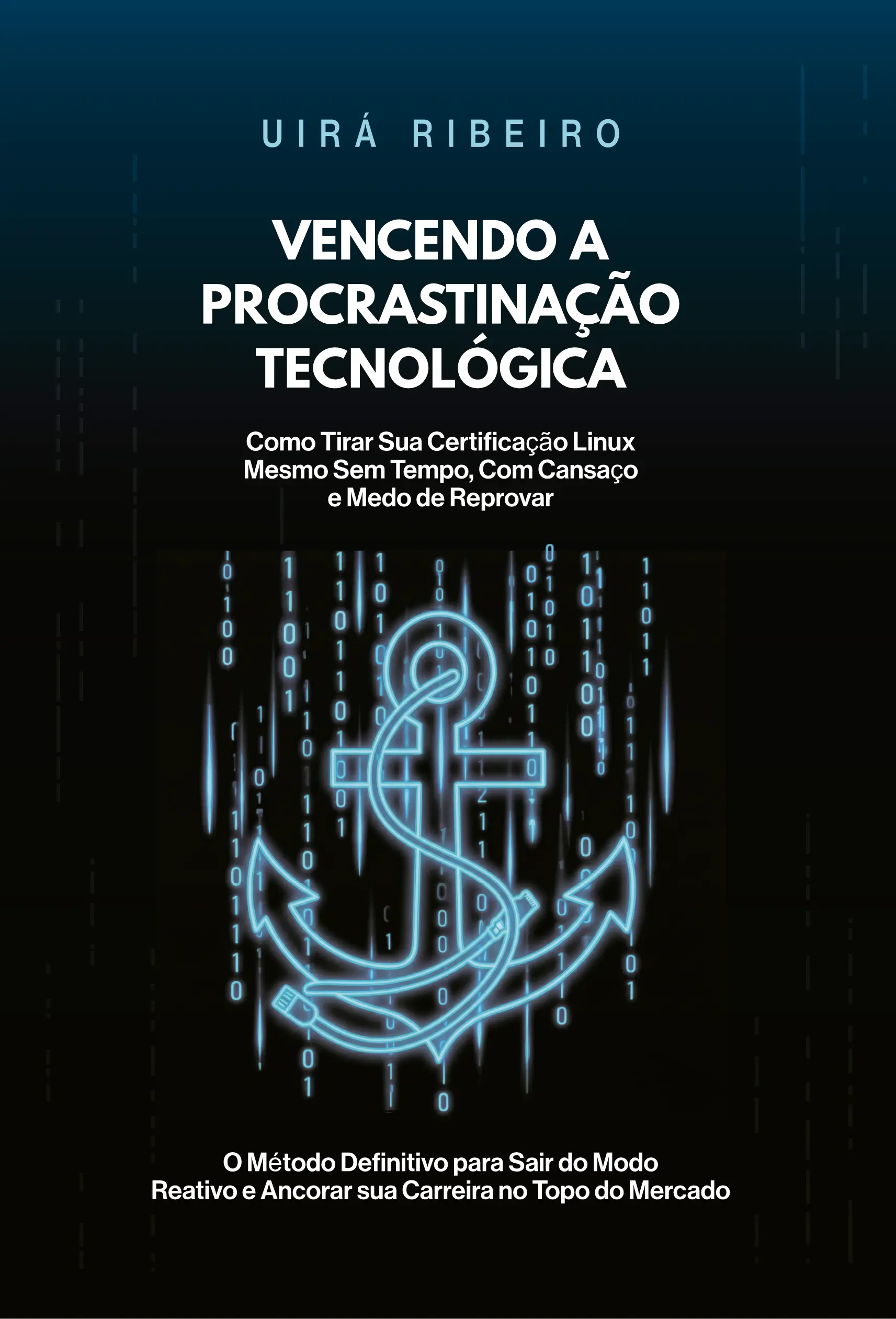 Capa do livro Vencendo a Procrastinação Tecnológica