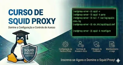 Squid Proxy — Controle de Acesso e Cache para admins de redes corporativas com dezenas de usuários